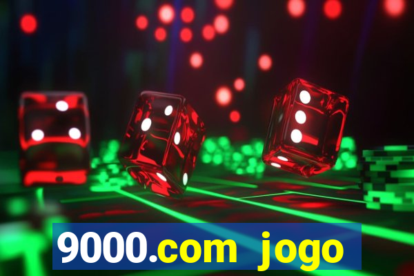 9000.com jogo cassino baixar